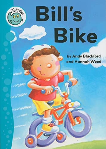 Bill's Bike (Tadpoles) (9780778705864) by Blackford, Andy