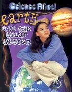 Stock image for Earth and the Solar System for sale by Brickyard Books