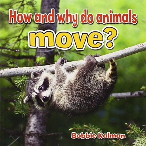 Beispielbild fr How and Why Do Animals Move? (All About Animals Close-Up) zum Verkauf von SecondSale