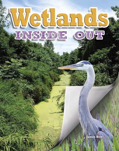 Imagen de archivo de Wetlands Inside Out a la venta por Better World Books