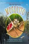 Imagen de archivo de The Life Cycle of a Mosquito (Life Cycle of A.(Paperback)) a la venta por SecondSale