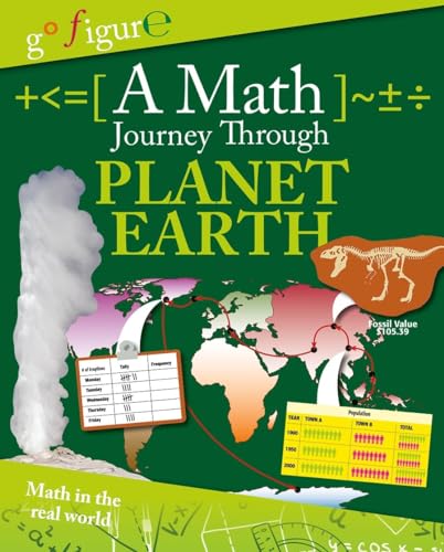 Stock image for A Math Journey Through Planet Earth (Go Figure!) for sale by BooksRun