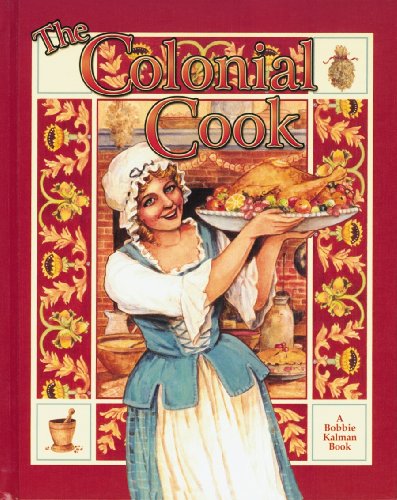 Beispielbild fr The Colonial Cook zum Verkauf von Better World Books