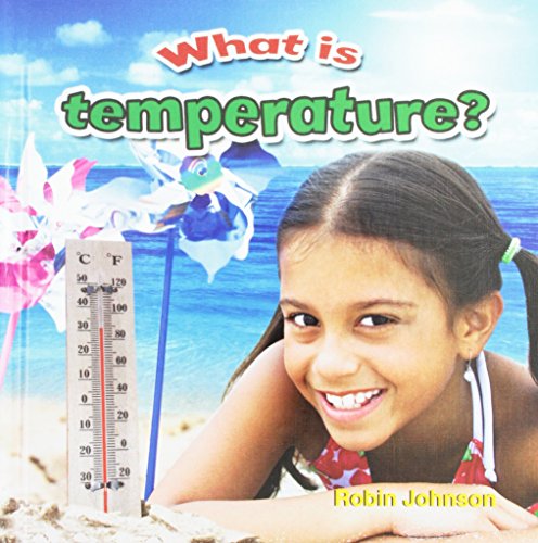 Stock image for What Is Temperature? for sale by Better World Books