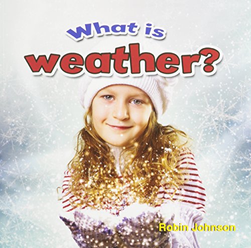 Beispielbild fr What Is Weather? (Weather Close-Up) zum Verkauf von Wonder Book