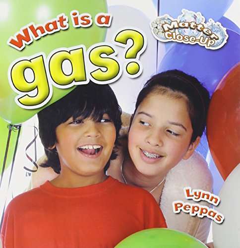 Beispielbild fr What Is a Gas? (Matter Close-Up) zum Verkauf von Wonder Book