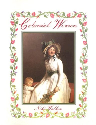 9780778707950: Colonial Women (Colonial People S.)