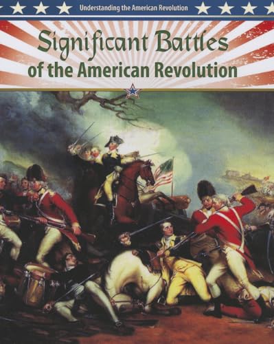 Beispielbild fr Significant Battles of the American Revolution zum Verkauf von Better World Books