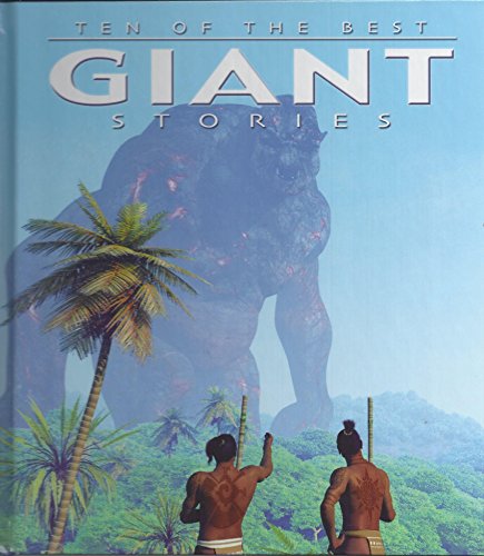 Stock image for Ten of the Best Giant Stories (Ten of the Best: Myths, Legends & Folk Stories) for sale by Bookmonger.Ltd