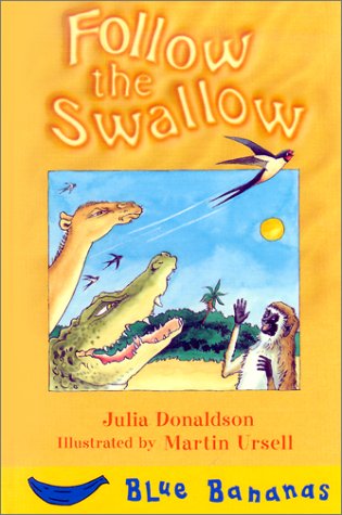 Stock image for Follow the Swallow (Bananas Series) for sale by Once Upon A Time Books