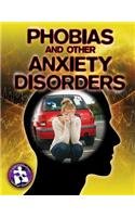 Phobias and Other Anxiety Disorders (Understanding Mental Illness) (9780778708629) by Smith, Paula