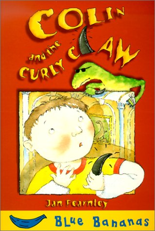 9780778708865: Colin and the Curly Claw (Blue Bananas)