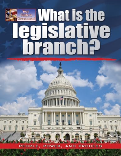 9780778709053: What Is the Legislative Branch? (Your Guide to Government)