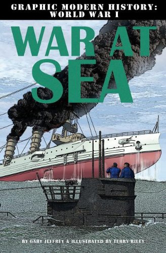 9780778709138: War at Sea (Graphic Modern History: World War I)