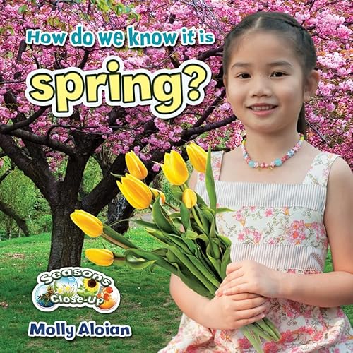 Stock image for How Do We Know It Is Spring? for sale by Better World Books