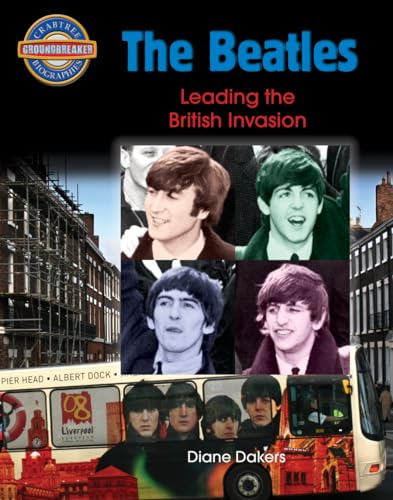 Imagen de archivo de The Beatles : Leading the British Invasion a la venta por Better World Books