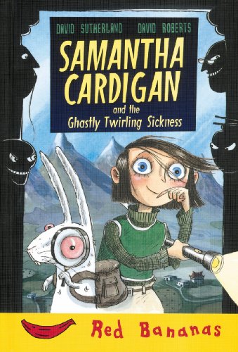Beispielbild fr Samantha Cardigan and the Ghastly Twirling Sickness zum Verkauf von Better World Books