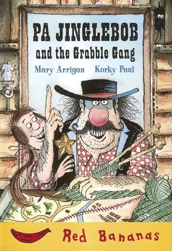 Stock image for Pa Jinglebob and the Grabble Gang for sale by Better World Books: West