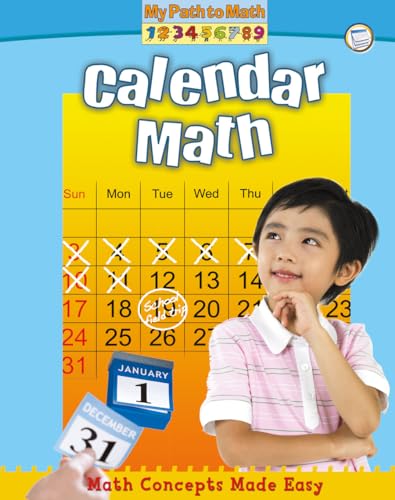 9780778710912: Calendar Math (My Path to Math)