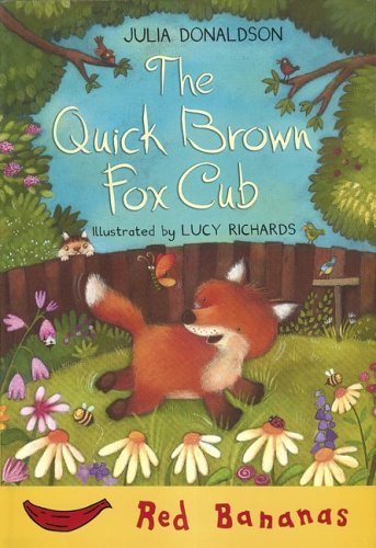 9780778710967: The Quick Brown Fox Cub (Red Bananas Level 3)