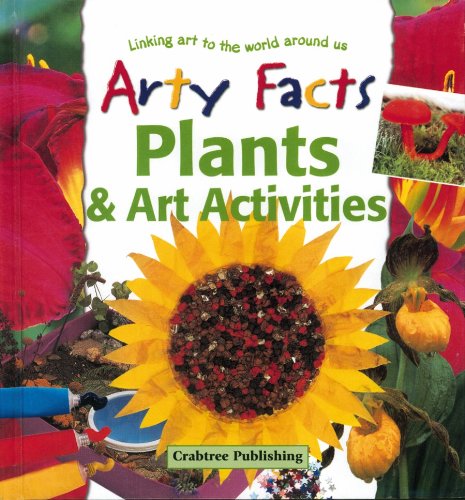 Imagen de archivo de Plants & Art Activities (Arty Facts) a la venta por SecondSale