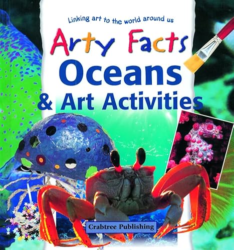 Stock image for Oceans & Art Activities (Arty Facts) for sale by SecondSale