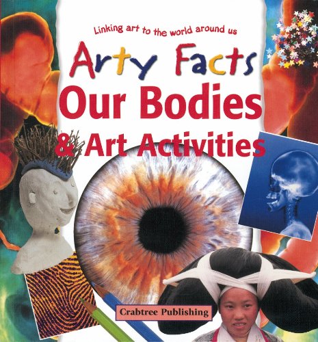 Stock image for Our Bodies & Art Activities (Arty Facts (Hardcover)) for sale by Wonder Book