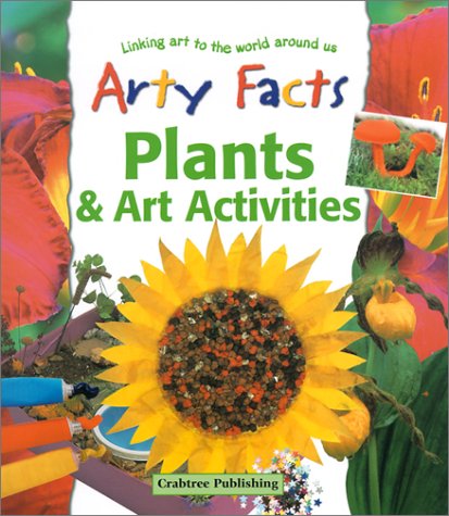 Imagen de archivo de Plants & Art Activities (Arty Facts) a la venta por Wonder Book