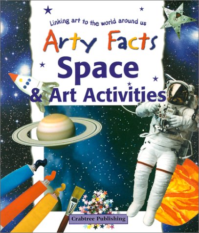 9780778711407: Space & Art Activities (Arty Facts)