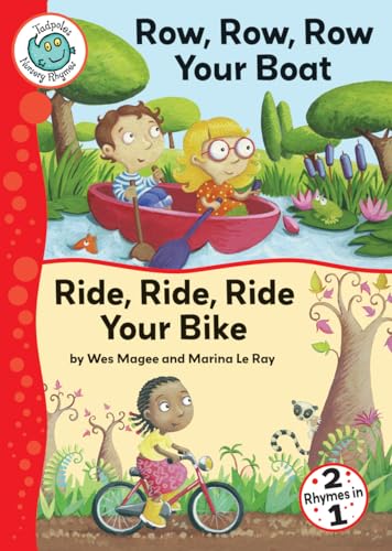 Stock image for Row, Row, Row Your Boat and Ride, Ride, Ride Your Bike (Tadpoles: Nursery Rhymes) for sale by Decluttr