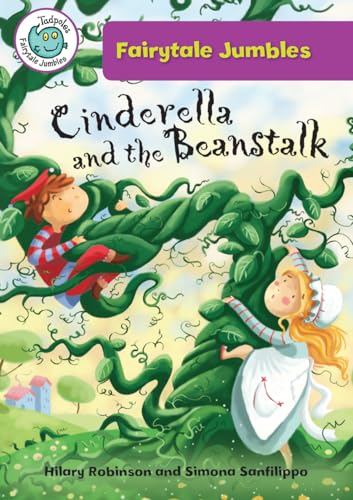 Stock image for Cinderella and the Beanstalk (Tadpoles: Fairytale Jumbles) for sale by Jenson Books Inc