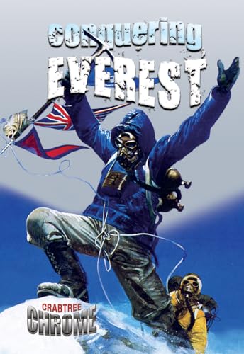 9780778711759: Conquering Everest (Crabtree Chrome)