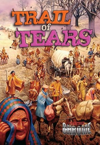 Beispielbild fr Trail of Tears (Crabtree Chrome) zum Verkauf von Big River Books