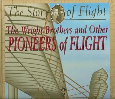 Imagen de archivo de The Wright Brothers and Other Pioneers of Flight a la venta por Better World Books