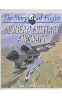 Beispielbild fr Modern Military Aircraft (Story of Flight (Paperback)) zum Verkauf von SecondSale