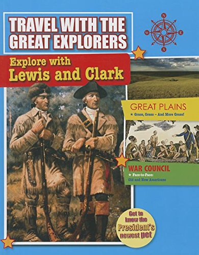 9780778712473: Explore with Lewis and Clark (Travel With the Great Explorers)