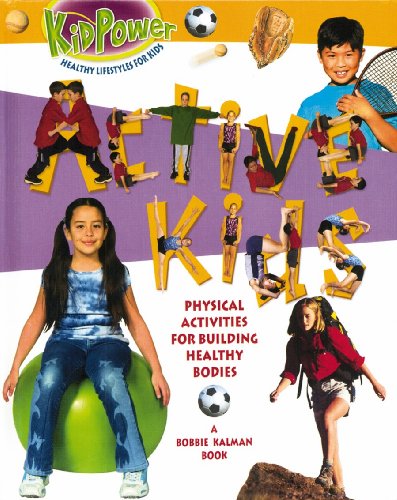 Imagen de archivo de Active Kids (Kid Power) a la venta por SecondSale