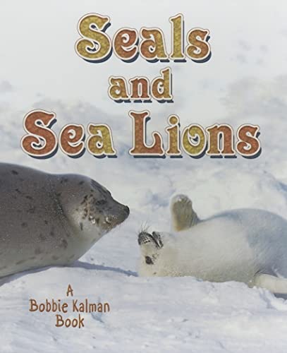 Stock image for Seals and Sea Lions for sale by Better World Books