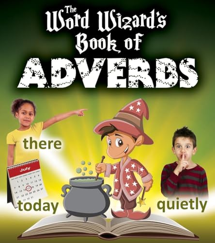 9780778713142: The Word Wizard's Book of Adverbs