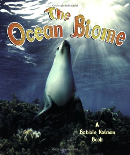 Library Book: The Ocean Biome (Living Ocean) (9780778713180) by National Geographic Learning