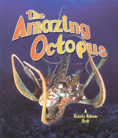 Stock image for The Amazing Octopus (The Living Oceans) for sale by SecondSale