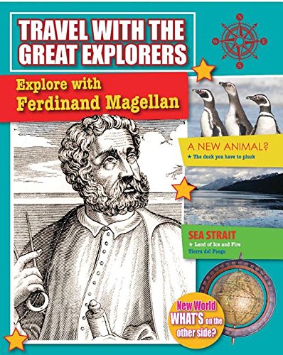 Beispielbild fr Explore with Ferdinand Magellan zum Verkauf von Better World Books