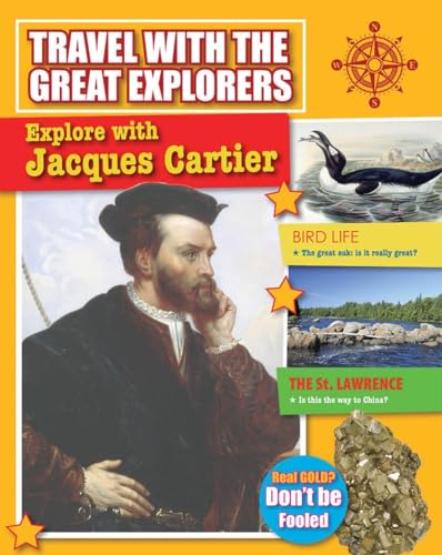 Beispielbild fr Explore with Jacques Cartier zum Verkauf von Better World Books