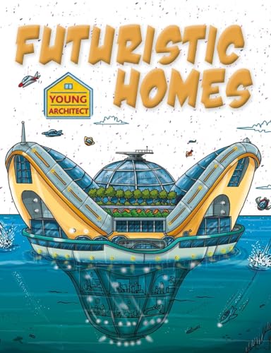 9780778714392: Futuristic Homes (Young Architect)