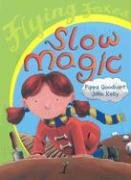 9780778715283: Slow Magic (Flying Foxes)
