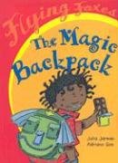 9780778715337: The Magic Backpack (Flying Foxes)