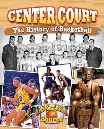 Beispielbild fr Center Court: The History of Basketball (Basketball Source) zum Verkauf von Revaluation Books