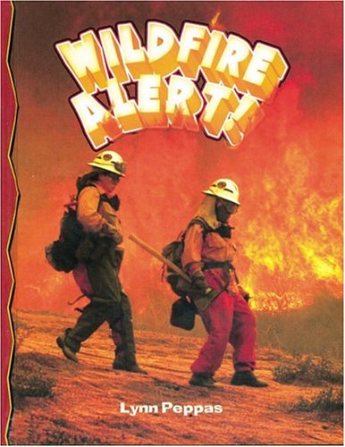 Beispielbild fr Wildfire Alert! zum Verkauf von Better World Books