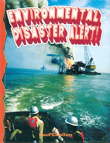 Environmental Disaster Alert! (9780778715818) by Challen, Paul