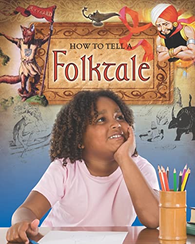 Stock image for How to Tell a Folktale for sale by Better World Books